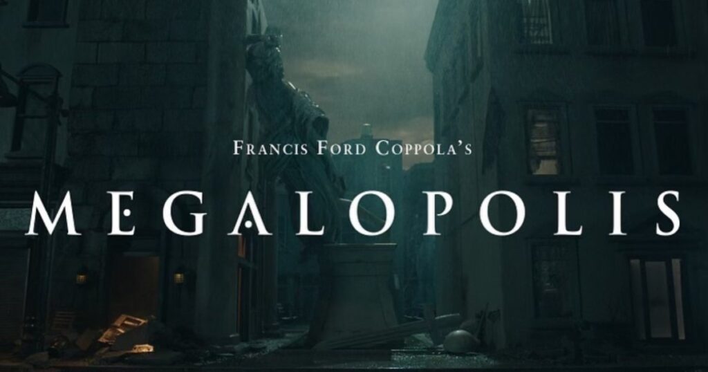 Megalopolis Directed by Francis Ford Coppola